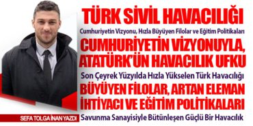 Türk Sivil Havacılığı: Cumhuriyetin Vizyonu, Hızla Büyüyen Filolar ve Eğitim Politikaları