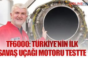 TF6000: Türkiye’nin İlk Savaş Uçağı Motoru Testte