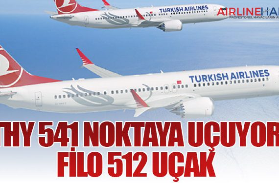 THY 541 Noktaya Uçuyor: Filo 512 Uçak