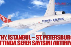 THY, İstanbul – St. Petersburg Hattında Sefer Sayısını Artırıyor