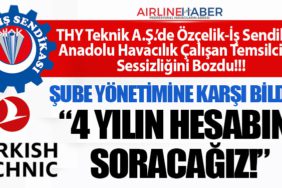 THY Teknik A.Ş.’de Özçelik-İş Sendikası Anadolu Havacılık Çalışan Temsilcileri Sessizliğini Bozdu!!!