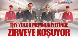 THY Yolcu Memnuniyetinde Zirveye Koşuyor