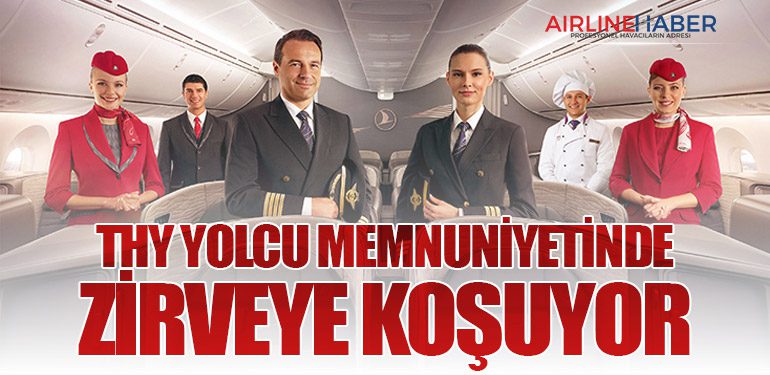 THY Yolcu Memnuniyetinde Zirveye Koşuyor