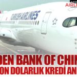 THY’den Bank of China ile 412 Milyon Dolarlık Kredi Anlaşması 11 Haberler THY’den Bank of China ile 412 Milyon Dolarlık Kredi Anlaşması