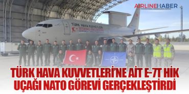 Türk Hava Kuvvetleri’ne Ait E-7T HİK Uçağı NATO Görevi Gerçekleştirdi