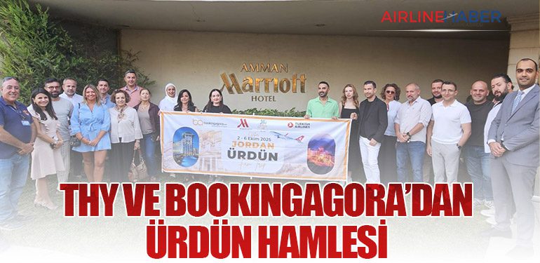 Türk Hava Yolları ve BookingAgora’dan Ürdün Hamlesi
