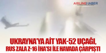 Ukrayna’ya Ait YAK-52 Uçağı, Rus ZALA Z-16 İHA’sı ile Havada Çarpıştı