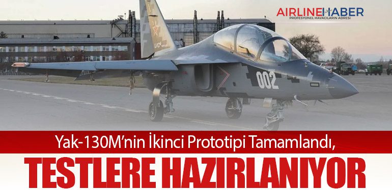 Yak-130M’nin İkinci Prototipi Tamamlandı, Testlere Hazırlanıyor