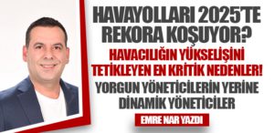 Havayolları 2025’te Rekora Koşuyor?