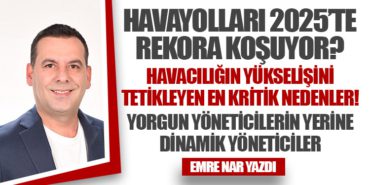 Havayolları 2025’te Rekora Koşuyor!