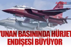 Yunan Basınında HÜRJET Endişesi Büyüyor