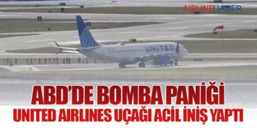 ABD’de Bomba Paniği: United Airlines Uçağı Acil İniş Yaptı