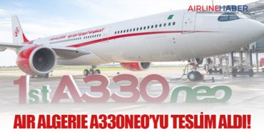 Air Algérie A330neo’yu Teslim Aldı!