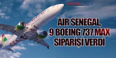 Air Senegal, 9 Boeing 737 MAX Siparişi Verdi