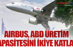 Airbus, ABD Üretim Kapasitesini İkiye Katladı