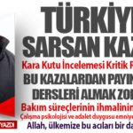 Türkiye’yi Sarsan Kazalar: Kara Kutu İncelemesi Kritik Rol Oynayacak