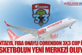 Antalya, FIBA Onaylı Corendon 3x3 Cup ile Basketbolun Yeni Merkezi Oluyor