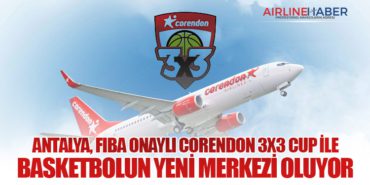 Antalya, FIBA Onaylı Corendon 3×3 Cup ile Basketbolun Yeni Merkezi Oluyor