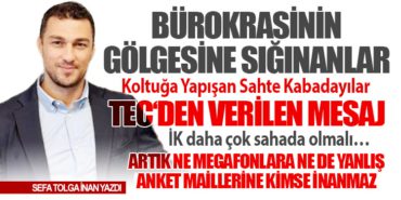 Koltuğa Yapışan Sahte Kabadayılar. TEC‘den Verilen Mesaj