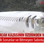 Atlasjet Uçak Kazasının Üzerinden 18 Yıl Geçti: Pilotaj, Teknik Sorunlar ve Bitmeyen Sabotaj Tartışmaları
