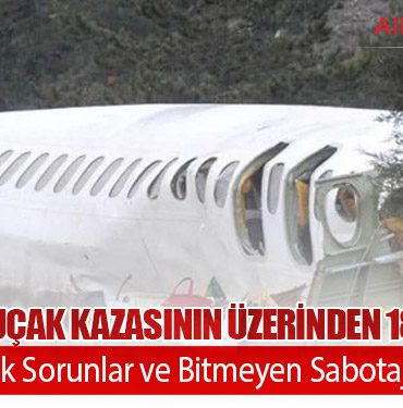 Atlasjet Uçak Kazasının Üzerinden 18 Yıl Geçti: Pilotaj, Teknik Sorunlar ve Bitmeyen Sabotaj Tartışmaları