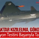 Bayraktar KIZILELMA, GÖKDOĞAN Entegrasyon Testini Başarıyla Tamamladı