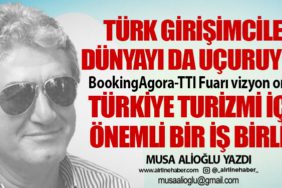 Türk girişimciler dünyayı da uçuruyor! BookingAgora-TTI Fuarı vizyon ortağı Türkiye turizmi için önemli bir iş birliği