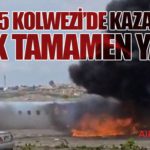 ERJ-145 Kolwezi’de Kaza Yaptı: Uçak Tamamen Yandı