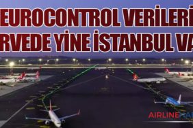 EUROCONTROL Verileri: Zirvede Yine İstanbul Var