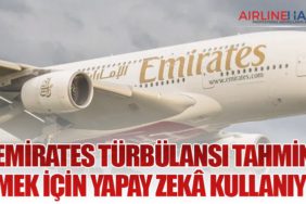 Emirates Türbülansı Tahmin Etmek İçin Yapay Zekâ Kullanıyor