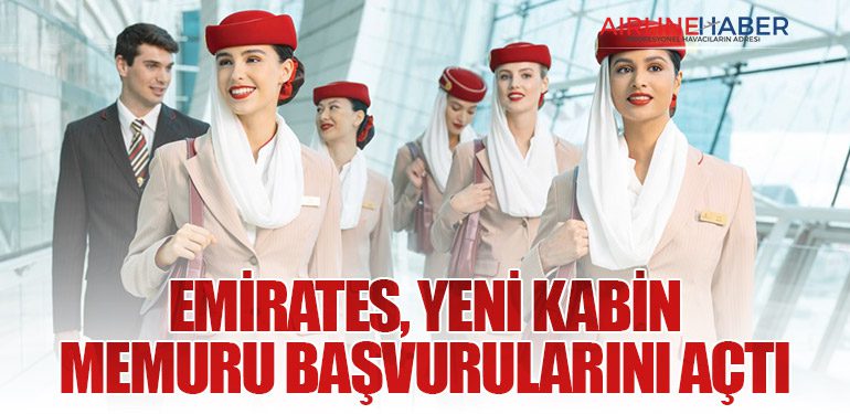 Emirates, Yeni Kabin Memuru Başvurularını Açtı