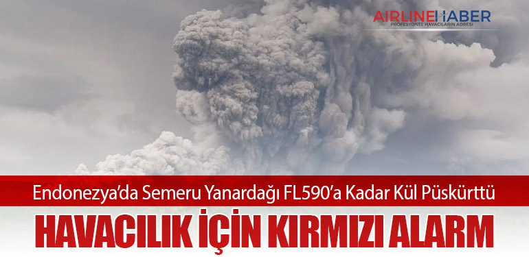 Endonezya’da Semeru Yanardağı FL590’a Kadar Kül Püskürttü: Havacılık İçin Kırmızı Alarm