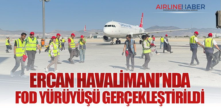 Ercan Havalimanı’nda FOD yürüyüşü gerçekleştirildi