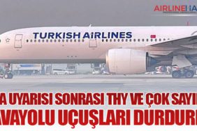 FAA Uyarısı Sonrası THY ve Çok Sayıda Havayolu Uçuşları Durdurdu
