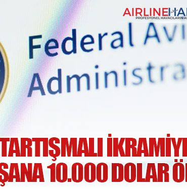 FAA’den Tartışmalı İkramiye Kararı: 776 Çalışana 10.000 Dolar Ödenecek