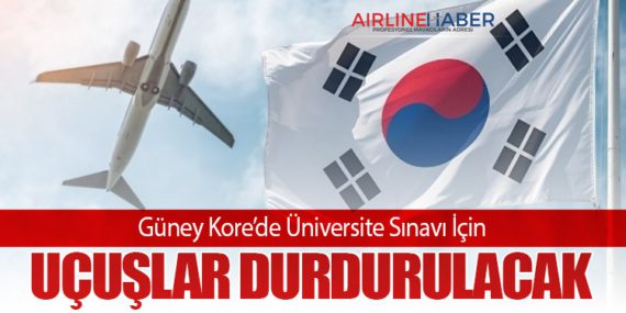 Güney Kore’de Üniversite Sınavı İçin Uçuşlar Durdurulacak