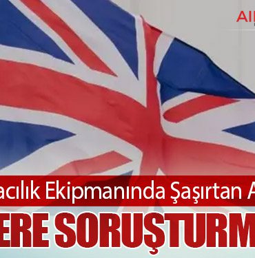 Havacılık Ekipmanında Şaşırtan Artış! İngiltere Soruşturma Açtı