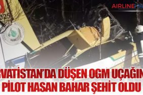 Hırvatistan’da Düşen OGM Uçağında Pilot Hasan Bahar Şehit Oldu
