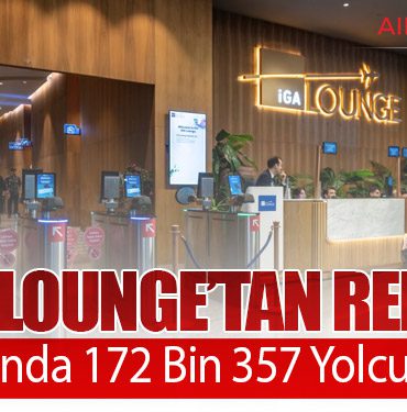İGA Lounge’tan Rekor: Ekim Ayında 172 Bin 357 Yolcu Ağırladı