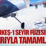 KEMANKEŞ-1 Seyir Füzesi Testi Başarıyla Tamamlandı