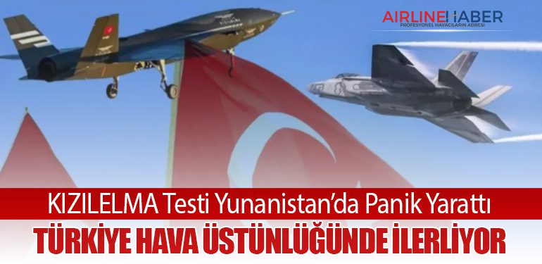 KIZILELMA Testi Yunanistan’da Panik Yarattı: Türkiye Hava Üstünlüğünde İlerliyor 
