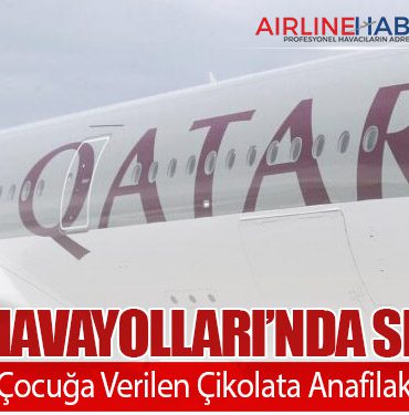 Katar Havayolları’nda Skandal: 3 Yaşındaki Çocuğa Verilen Çikolata Anafilaksiye Yol Açtı