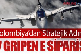 Kolombiya’dan Stratejik Adım: 17 Gripen E Siparişi