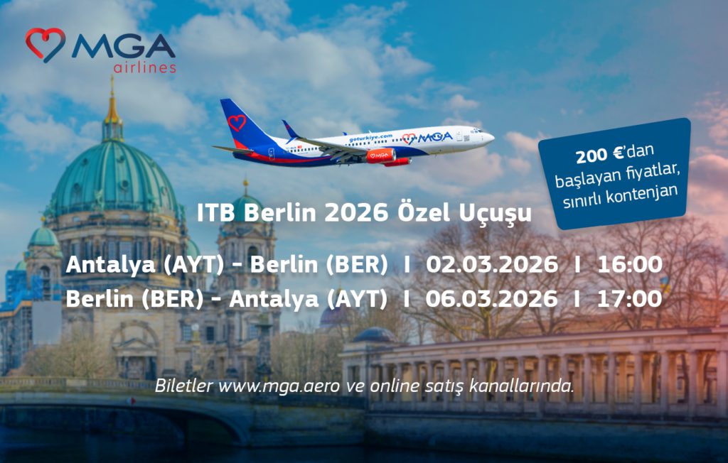 Son Dakika Havacılık Haberleri | Türk Hava Yolları, Pegasus, Sunexpress, Corendon, Havacılık, Havayolları, Havalimanları, Havaalanları, THY, Hostes, Pilot, Uçak, Kabin memuru, SHGM, DHMİ MGA ITB Berlin 2026 Ozel Ucus