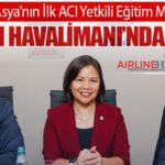 Orta Asya’nın İlk ACI Yetkili Eğitim Merkezi Almatı Havalimanı’nda Açıldı