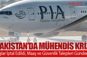 Pakistan’da Mühendis Krizi: Uçuşlar İptal Edildi, Maaş ve Güvenlik Talepleri Gündemde