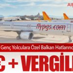 Pegasus’tan Genç Yolculara Özel Balkan Hatlarında Süper Fırsat: 3 € + Vergiler!