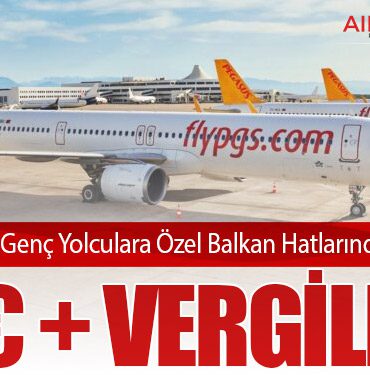 Pegasus’tan Genç Yolculara Özel Balkan Hatlarında Süper Fırsat: 3 € + Vergiler!