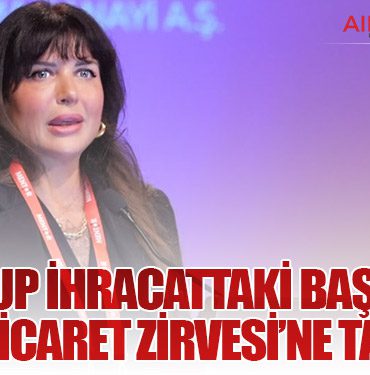 SYS Grup ihracattaki başarısını Dış Ticaret Zirvesi’ne taşıdı 