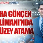 Sabiha Gökçen Havalimanı’nda Üst Düzey Atama